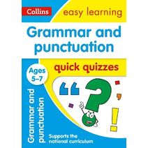 Grammar & Punctuation Quick Quizzes Ages 5-7 (Collins Easy Learning KS1)