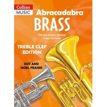 Abracadabra Brass: Treble Clef Edition (Pupil book) (Abracadabra Brass)