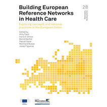 Building European reference networks in health care