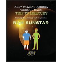 Andy and Cliff's Journey Through Space - Trip to Mercury (Andy and Cliff's Journey Through Space)