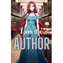 I Am the Author (I Am the Author)