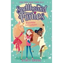 Fortune and Cookies (Spellbound Ponies)