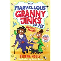 Marvellous Granny Jinks and Me: Animal Magic! (Granny Jinks)