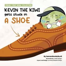 Kevin the kiwi gets stuck in a shoe (Freaky Fruit Bowl Collection)