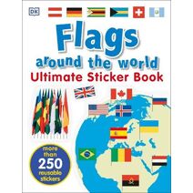 Flags Around the World Ultimate Sticker Book (Ultimate Sticker Book)