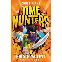 Pirate Mutiny (Time Hunters)