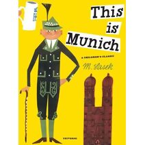 This Is Munich (This is . . .)