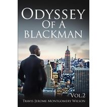 Odyssey of a Blackman Vol. II