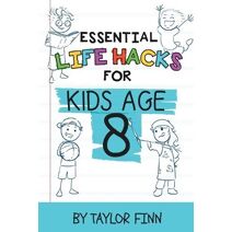 Essential Life Hacks for Kids Age 8