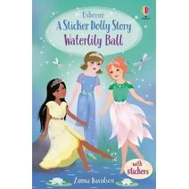 Waterlily Ball (Sticker Dolly Stories)