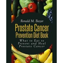 Prostate Cancer Prevention Diet Book