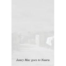 Janey Mac goes to Nauru