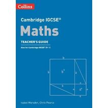 Cambridge IGCSE™ Maths Teacher’s Guide (Collins Cambridge IGCSE™)