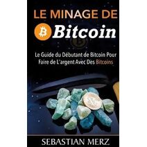 Minage De Bitcoin 101