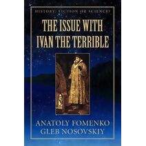 Issue with Ivan the Terrible (History: Fiction or Science?)
