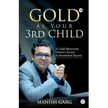 Gold As Your 3rd Child