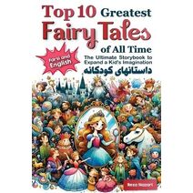 Top 10 Greatest Fairy Tales of All Time in Farsi and English