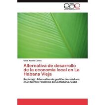 Alternativa de desarrollo de la economía local en La Habana Vieja