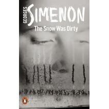 Snow Was Dirty (Penguin Modern Classics)