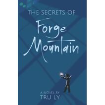 Secrets of Forge Mountain (Forge Mountain Trilogy)