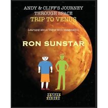 Andy and Cliff's Journey Through Space - Trip to Venus (Andy and Cliff's Journey Through Space)