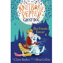 Best Friends Forever (Knitbone Pepper Ghost Dog)