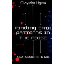 Finding Data Patterns in the Noise