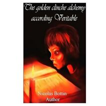 golden clinche alchemy according Veritable.