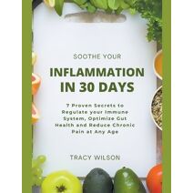 Soothe your Inflammation in 30 Days