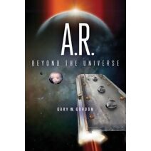 A.R Beyond The Universe