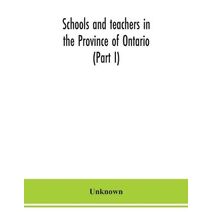 Schools and teachers in the Province of Ontario (Part I) Public and Separate Schools November 1949