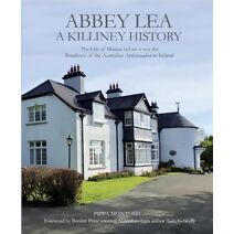 Abbey Lea, A Killiney History
