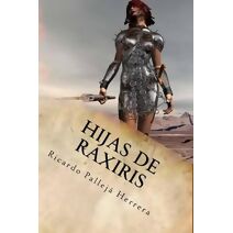 Hijas de Raxiris (Crónicas de Raxiris)