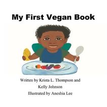 My First Vegan Book
