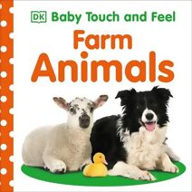 Baby Touch and Feel Farm Animals (Baby Touch and Feel)