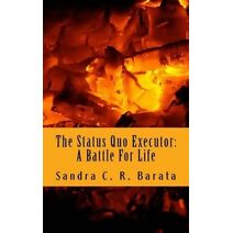 Status Quo Executor (Status Quo Executor)