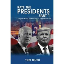 Rate The Presidents, Part I