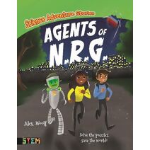 Science Adventure Stories: Agents of N.R.G. (Science Adventure Stories)
