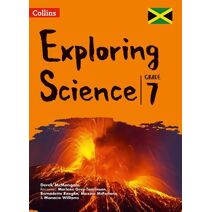 Exploring Science Grade 7 for Jamaica (Collins Exploring Science)