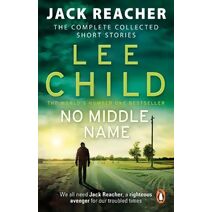 No Middle Name (Jack Reacher Short Stories)
