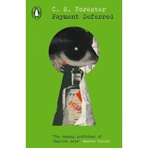 Payment Deferred (Penguin Modern Classics – Crime & Espionage)