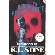 Wrong Girl (Return to Fear Street)