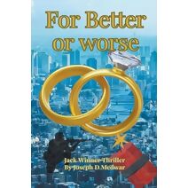 For Better or Worse (Jack Winner Thrillers)