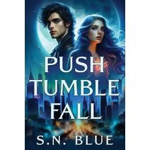 Push, Tumble & Fall