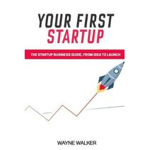 Your First Startup