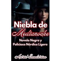 Niebla de Medianoche Novela Negra y Policiaca N�rdica Ligera