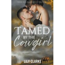 Tamed by the Cowgirl (Riding Into Love)