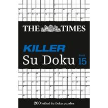 Times Killer Su Doku Book 15 (Times Su Doku)