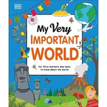 My Very Important World (My Very Important Encyclopedias)