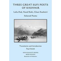 Three Great Sufi Poets of Kashmir